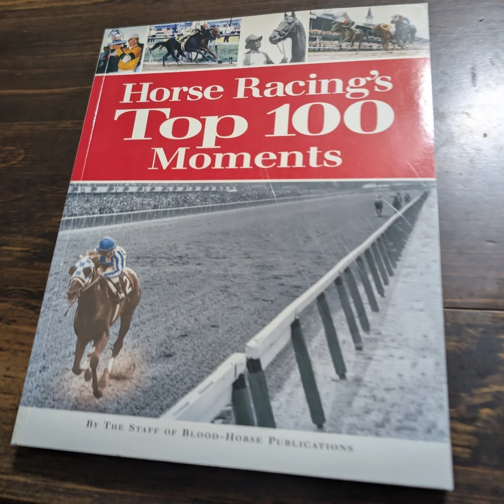 Horse Racing's Top 100 Moments, Equine Theme Paperback Book